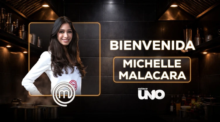 Quién es Michelle Malacara de MasterChef 24-7.