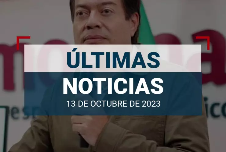 noticias de hoy 13 de octubre de 2023 en Fuerza Informativa Azteca