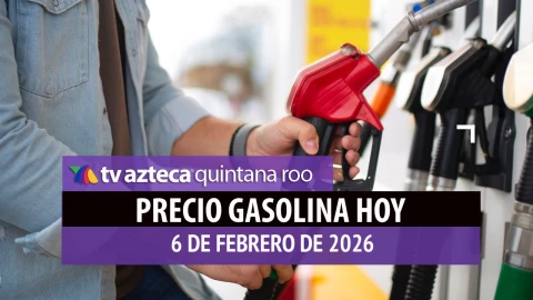 Aprovecha y llena el tanque este viernes: Precio de la gasolina en Quintana Roo HOY, 6 de febrero de 2026