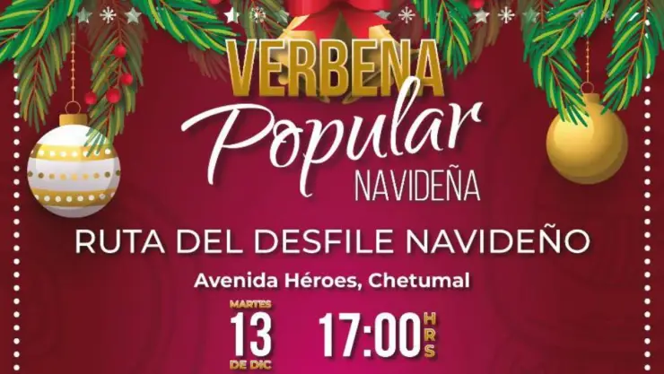 Invitan a ciudadanos a la verbena popular navideña en Chetumal