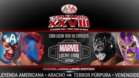 Marvel luchadores Tripleman&iacute;a XXVIII