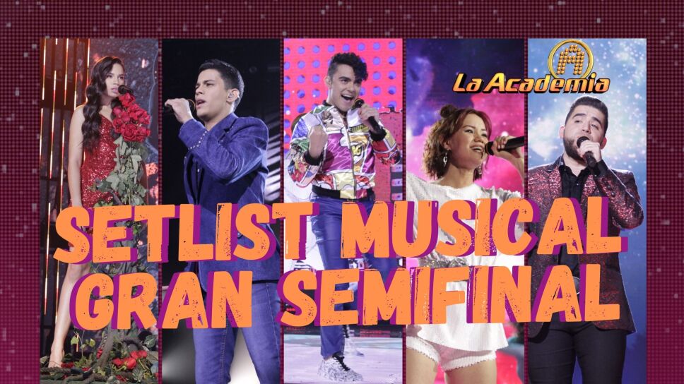 setlist gran semifinal