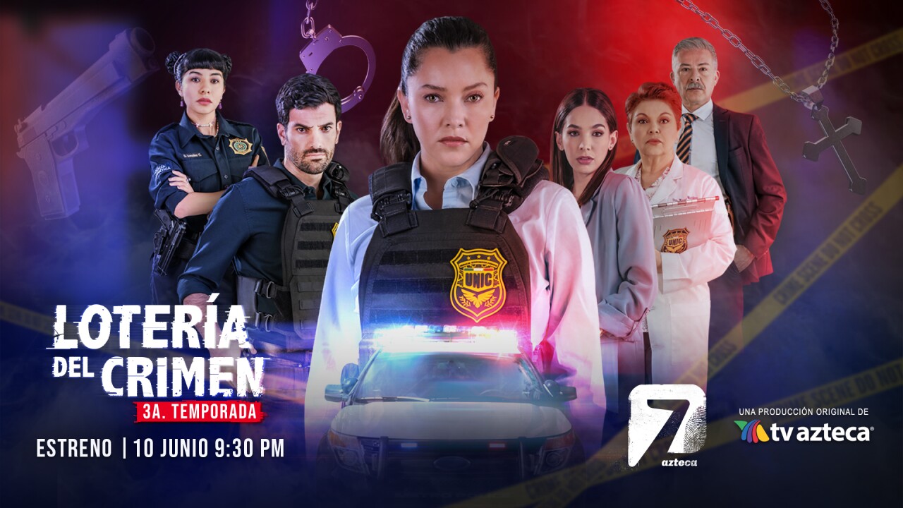 Lotería del crimen tercera temporada: cuándo se estrena y dónde ver en vivo por TV Azteca