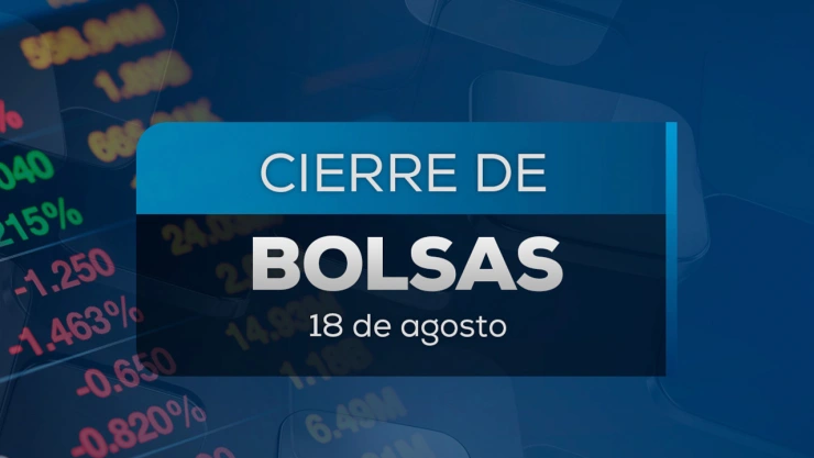 Cierre de la BMV y peso mexicano hoy 18 de agosto 2025: precio del dólar y peso mexicano