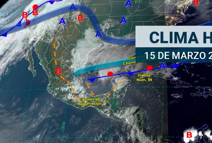 Clima en México 15 marzo