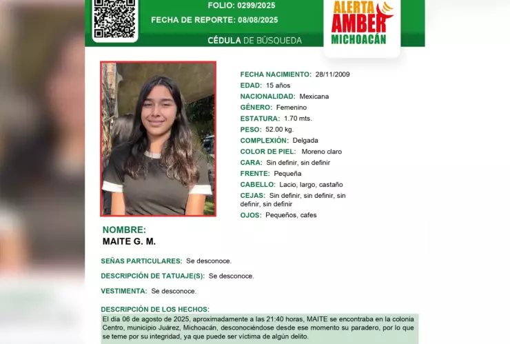 Maite G.M., de 15 años, fue vista por última vez el 6 de agosto en Juárez, Michoacán. Autoridades ya la buscan..png