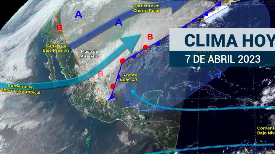 Clima en México 7 de abril