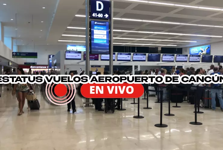 EN VIVO _ Estatus de vuelos hoy en el Aeropuerto de Cancún; viajes cancelados y demorados este 22 de noviembre de 2025.webp
