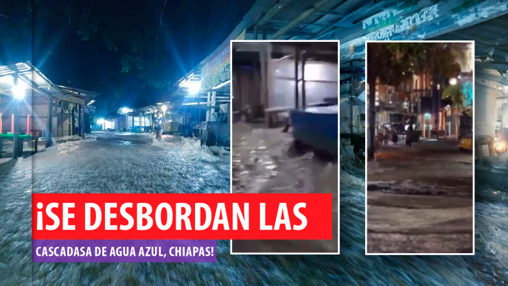 Desbordan cascadas de Agua AZUL