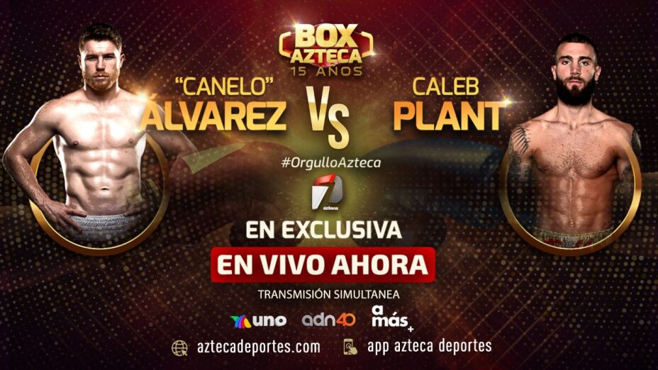 Box Azteca: Canelo Álvarez vs Caleb Plant En Vivo