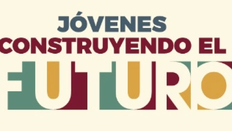 programa Jóvenes Construyendo el Futuro