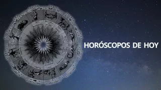 Horóscopos de hoy