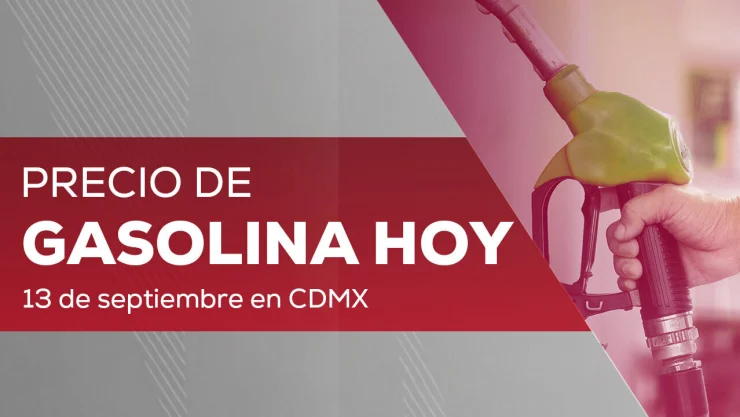 ¿Cuál es el precio de la gasolina hoy?