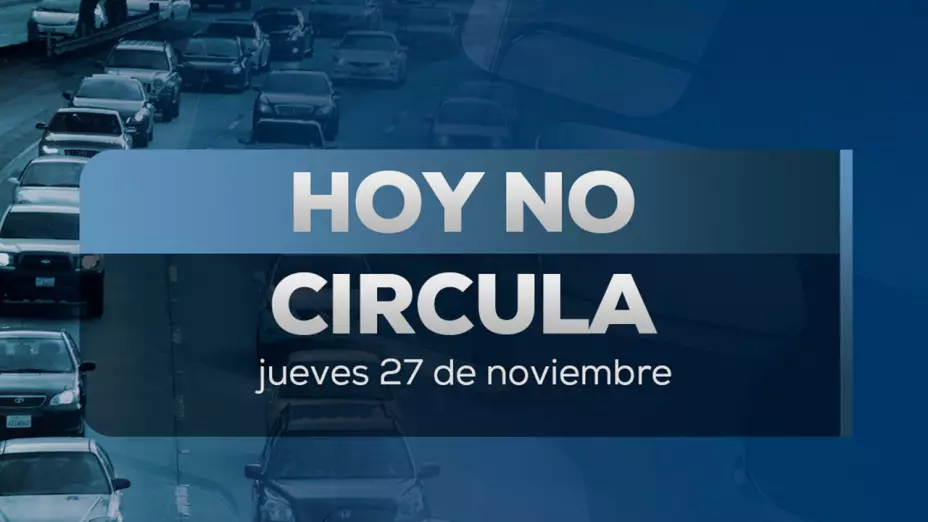Hoy No Circula 27 de noviembre 2025
