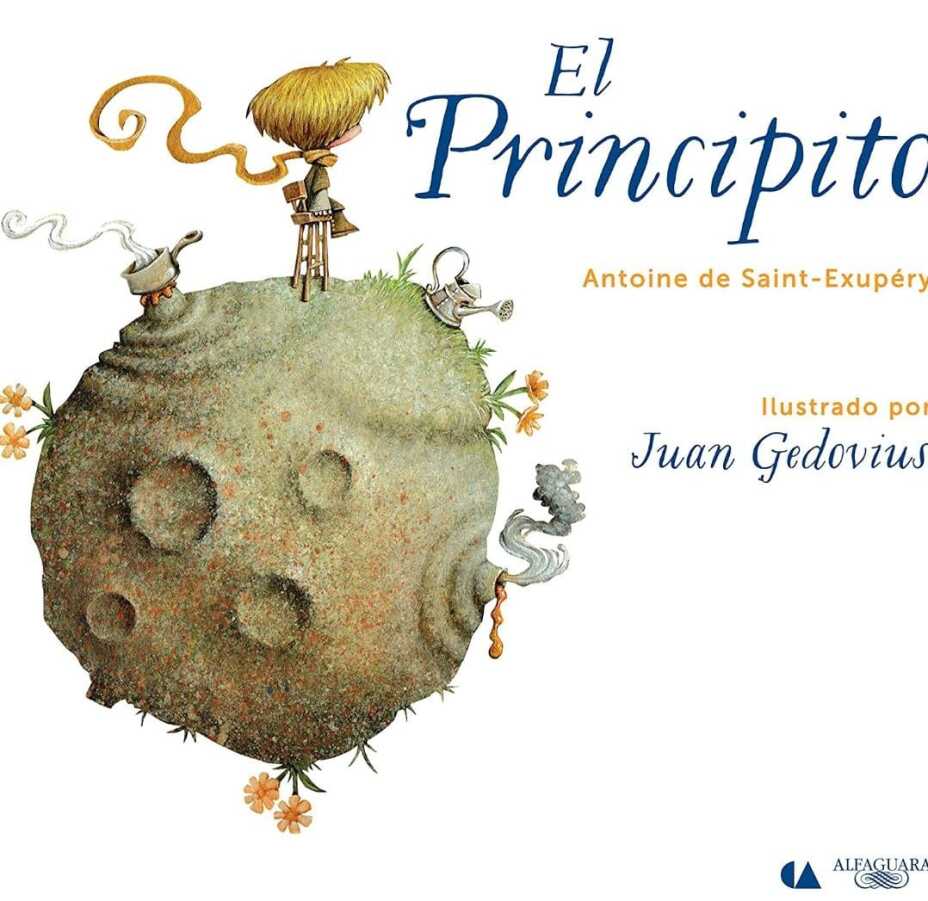 El Principito – Antoine de Saint Exúpery - Clásicos infantiles