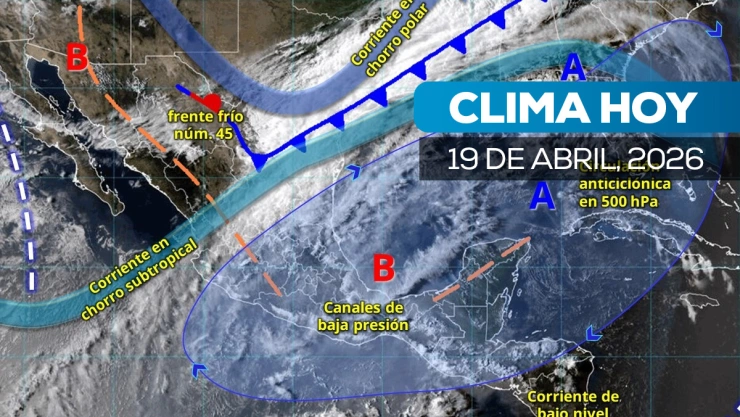 ¿Cómo estará el clima en México hoy 19 de abril de 2026? Pronóstico del tiempo