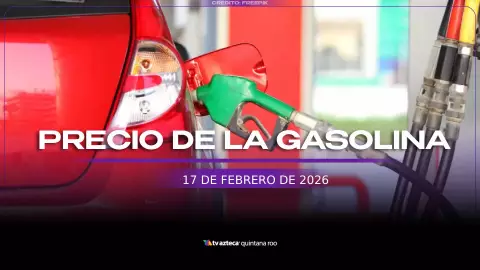 precio de la gasolina hoy 17 de febrero de 2026