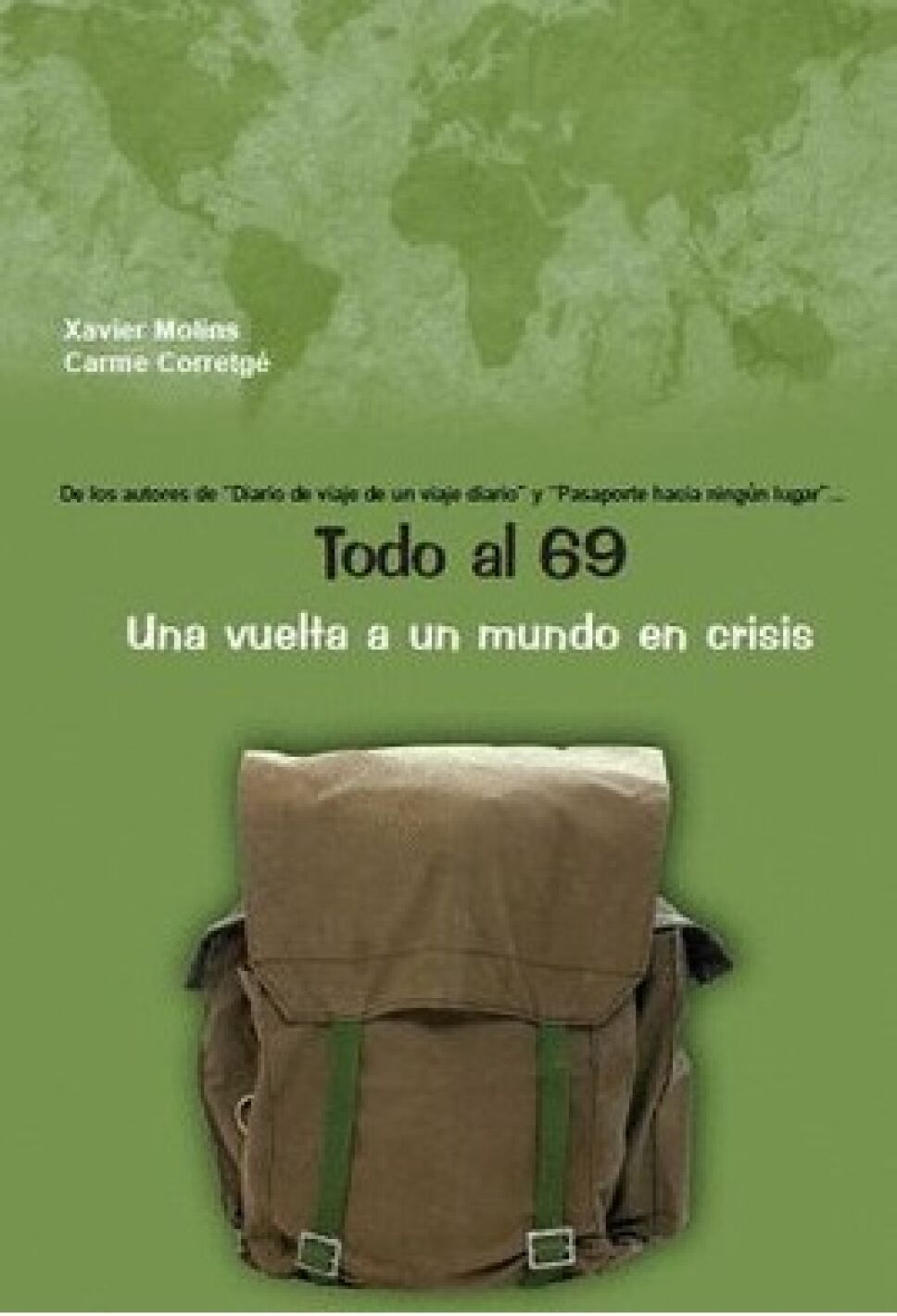 Todo al 69. Una vuelta a un mundo en crisis