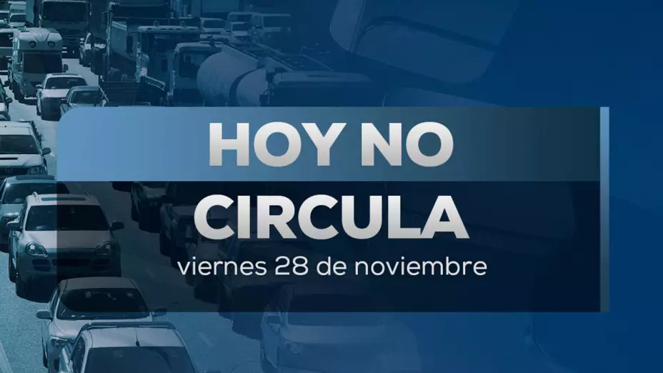 Hoy No Circula 28 de noviembre 2025