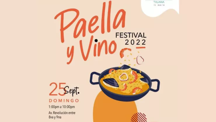 Llega Paella y vino 2022 a Tijuana 