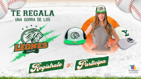 Dinámica Gana una gorra de los Leones de Yucatán con TV Azteca Yucatán