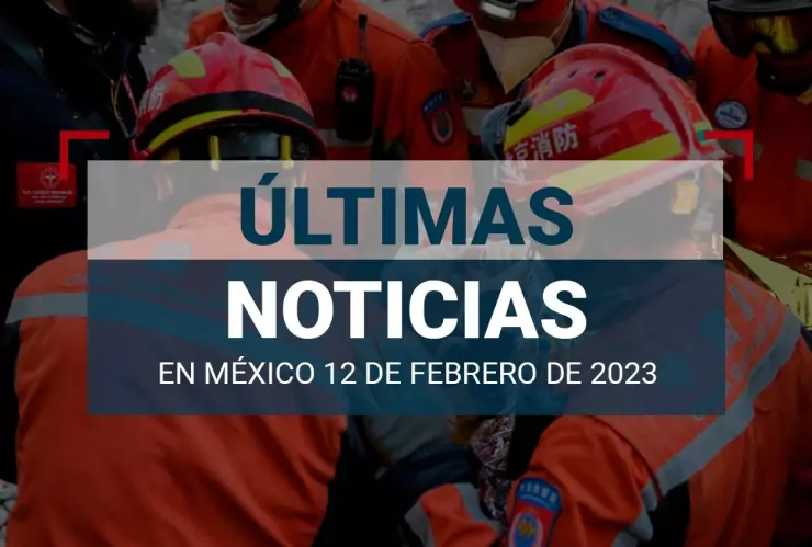 últimas noticias 12 de febrero