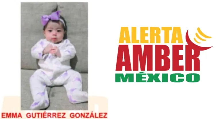 Activan la Alerta Amber en Reynosa, Tamaulipas, por la bebé Emma Gutiérrez