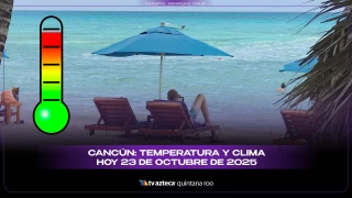 El clima en Cancún sorprende hoy 23 de octubre: ¿lluvias o sol para disfrutar la playa?