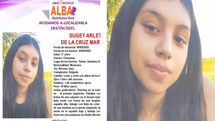 ¿La has visto? Se busca a Sugey Arleth de la Cruz, joven de 17 años desaparecida en Tulum
