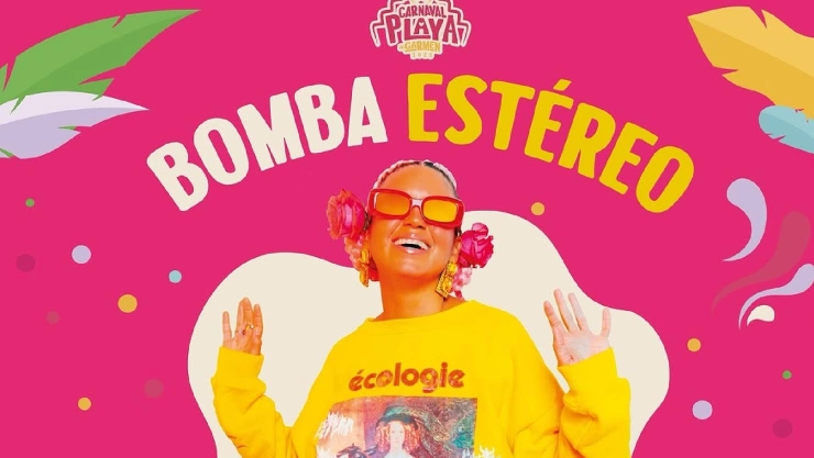 ¿A qué hora es el concierto GRATIS de Bomba Estéreo en Carnaval de Playa del Carmen 2025?