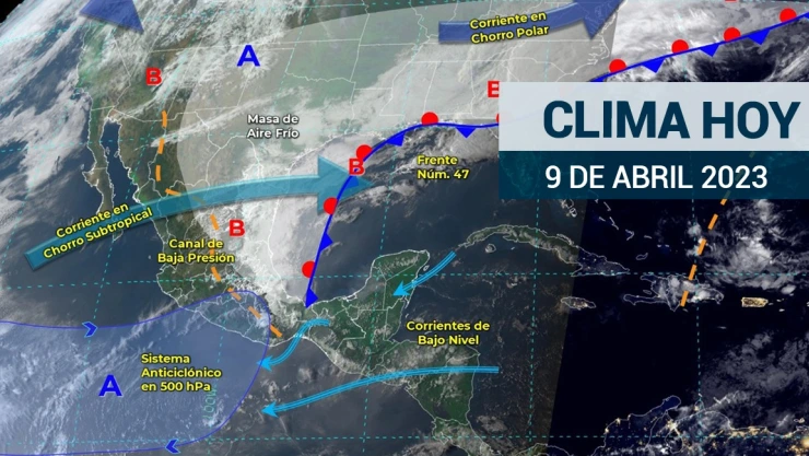 Clima en México 9 de abril
