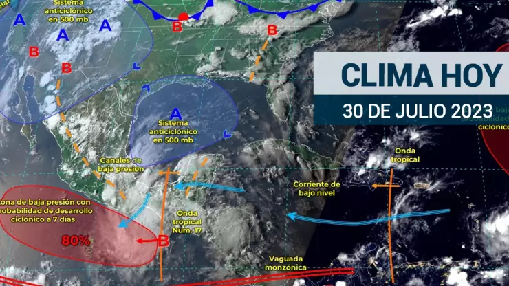 Clima en México 30 de julio de 2023
