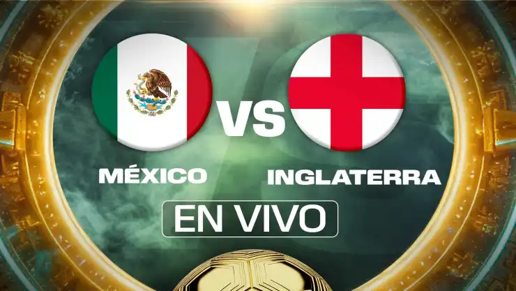 México vs Inglaterra, partido de octavos de final del Mundial 2026 para avanzar a fase de los ocho mejores del mundo