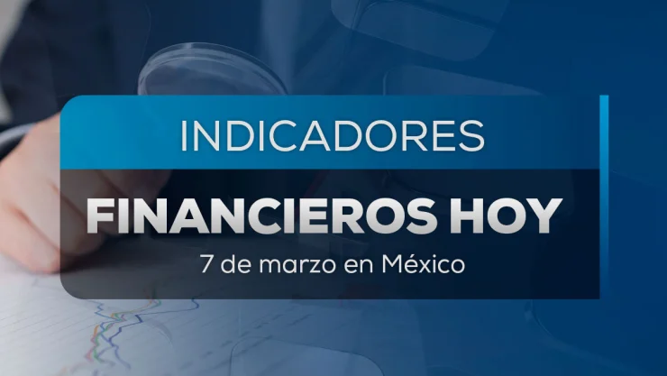 ¿Cuándo vale el dolar hoy 7 de marzo?
