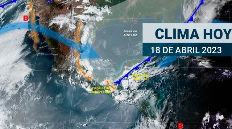 ¿Cómo estará el clima en México hoy 18 de abril? Prevén lluvias puntuales en algunas ciudades