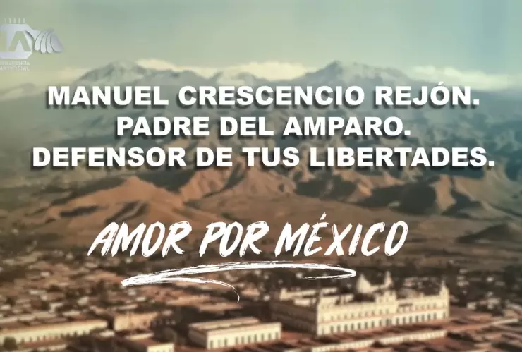 Manuel Crescencio Rejón, el “Padre del Amparo”