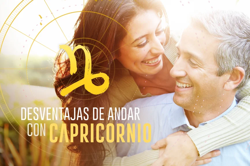 Desventajas de andar con Capricornio