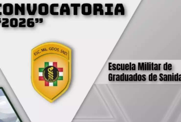 La Secretaría de la Defensa Nacional (Defensa) ha publicado su convocatoria de admisión 2026 para la Escuela Militar de Graduados de Sanidad (E.M.G.S.)