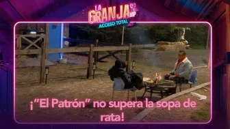 La historia más inesperada de El Patrón en La Granja VIP, sopa de rata y fobias.