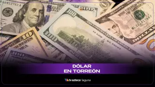 Dólar en Torreón hoy jueves 20 de noviembre 2025