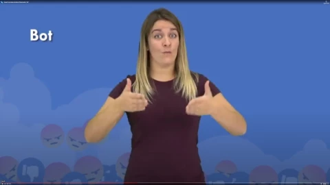 Las palabras ‘fake’, ‘online’ y ‘bot’ ya cuentan con traducción al lenguaje de señas