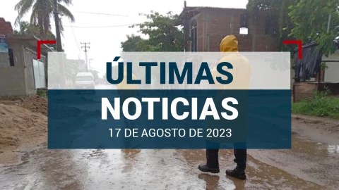 ultimas-noticias-17-agosto-2023-mexico-mundo