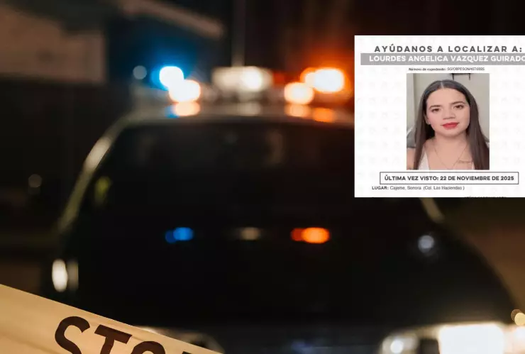 Encuentran muerta a Lourdes Angélica de 22 años en Sonora que tenía boletín de búsqueda; así ocurrió
