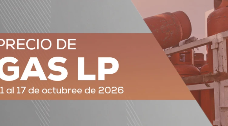 Precio del Gas LP HOY: El costo del 11 al 17 de octubre 2026; lista de costos por estado