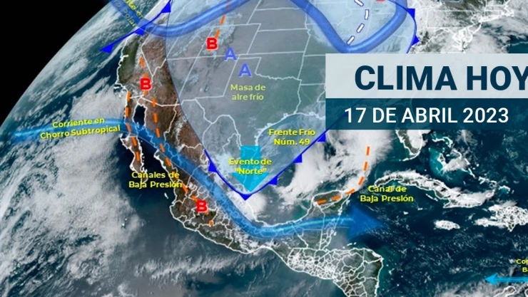 Clima México hoy 17 de abril Descargas eléctricas y granizo en la mayor parte del país