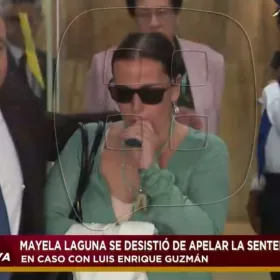 ¿Por qué Mayela Laguna abandonó la apelación contra Luis Enrique Guzmán?.jpg