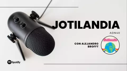 podcast de adn40 Jotilandia