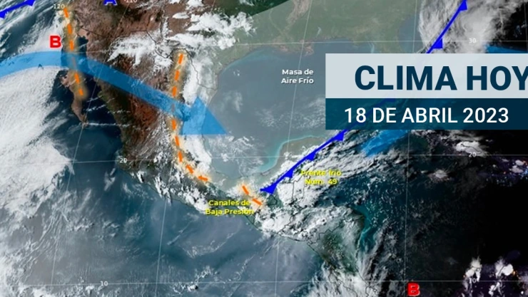 ¿Cómo estará el clima en México hoy 18 de abril? Prevén lluvias puntuales en algunas ciudades