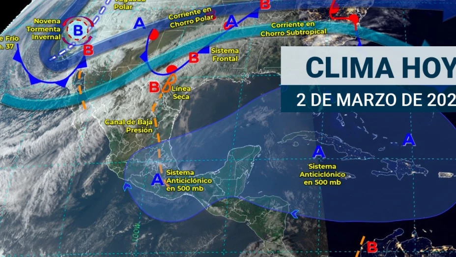Clima en México 2 de marzo