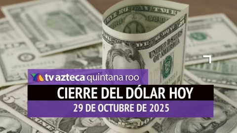 Cierre del dólar hoy en Cancún: Así cierra el tipo de cambio el miércoles 29 de octubre de 2025